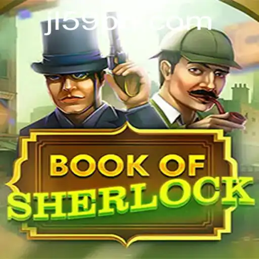 Discover the Intriguing World of BookOfSherlock and the Thrills of JL59.COM