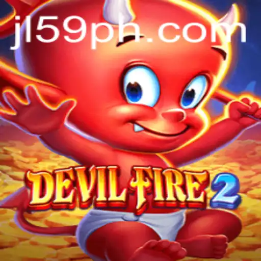 Exploring the Exciting World of DevilFire2: A Comprehensive Guide