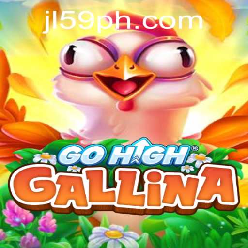 Exploring the Thrill of GoHighGallina: A New Era in Gaming