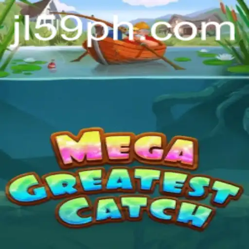 Exploring the Thrills of MegaGreatestCatch